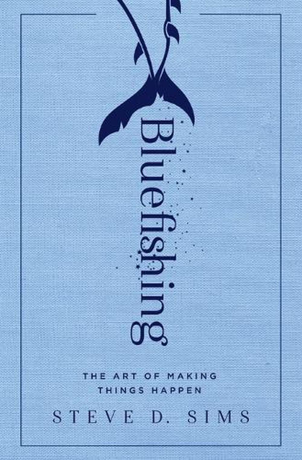 Bluefishing by Steve D. Sims - ISBN: 9781501152528