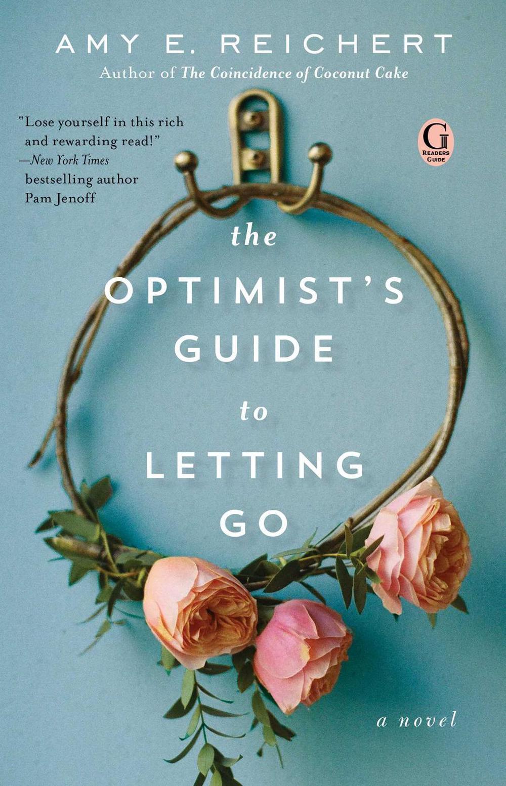 Optimist's Guide to Letting Go by Amy E Reichert - ISBN: 9781501154942
