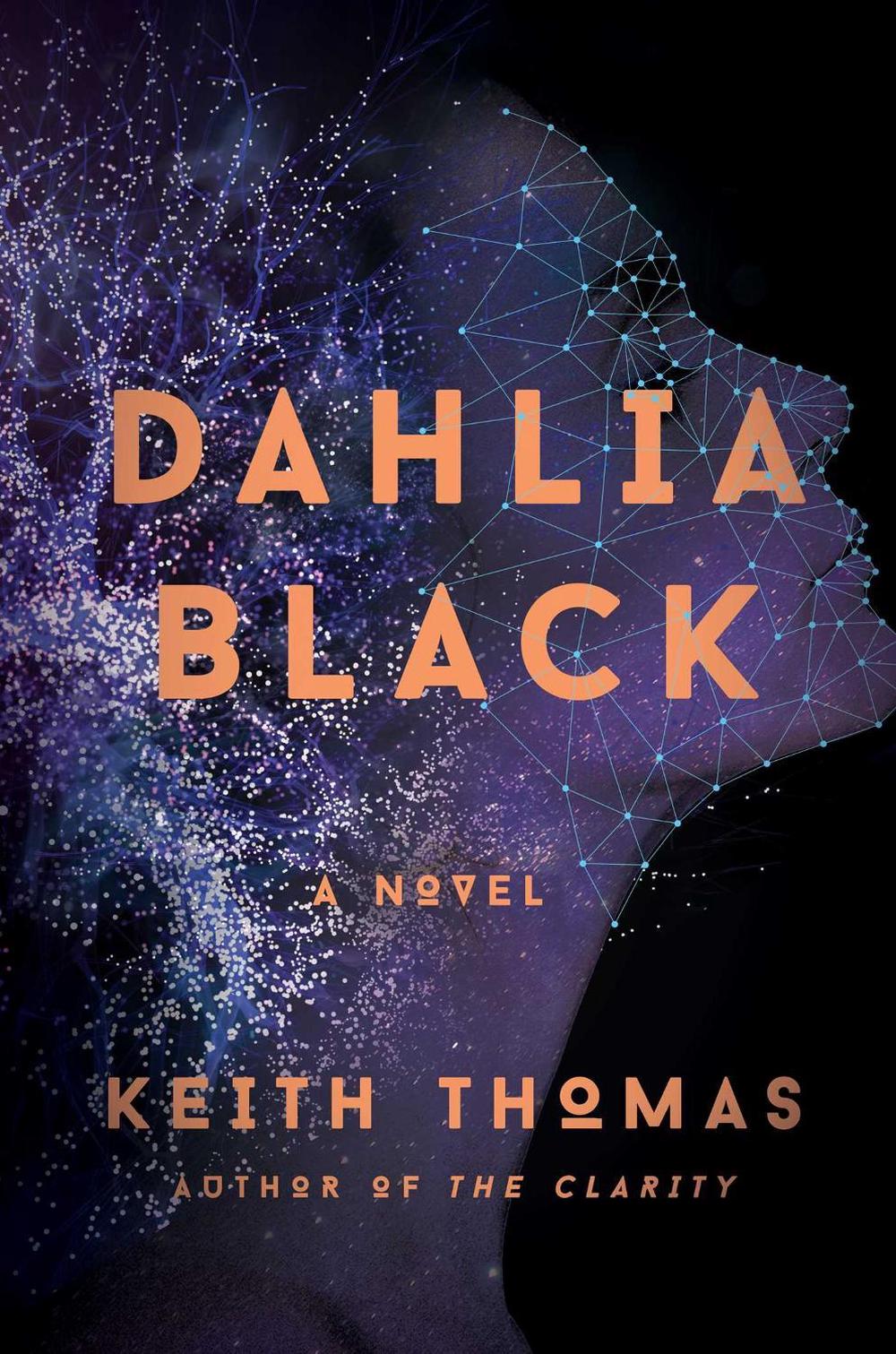 Dahlia Black by Keith Thomas - ISBN: 9781501156717