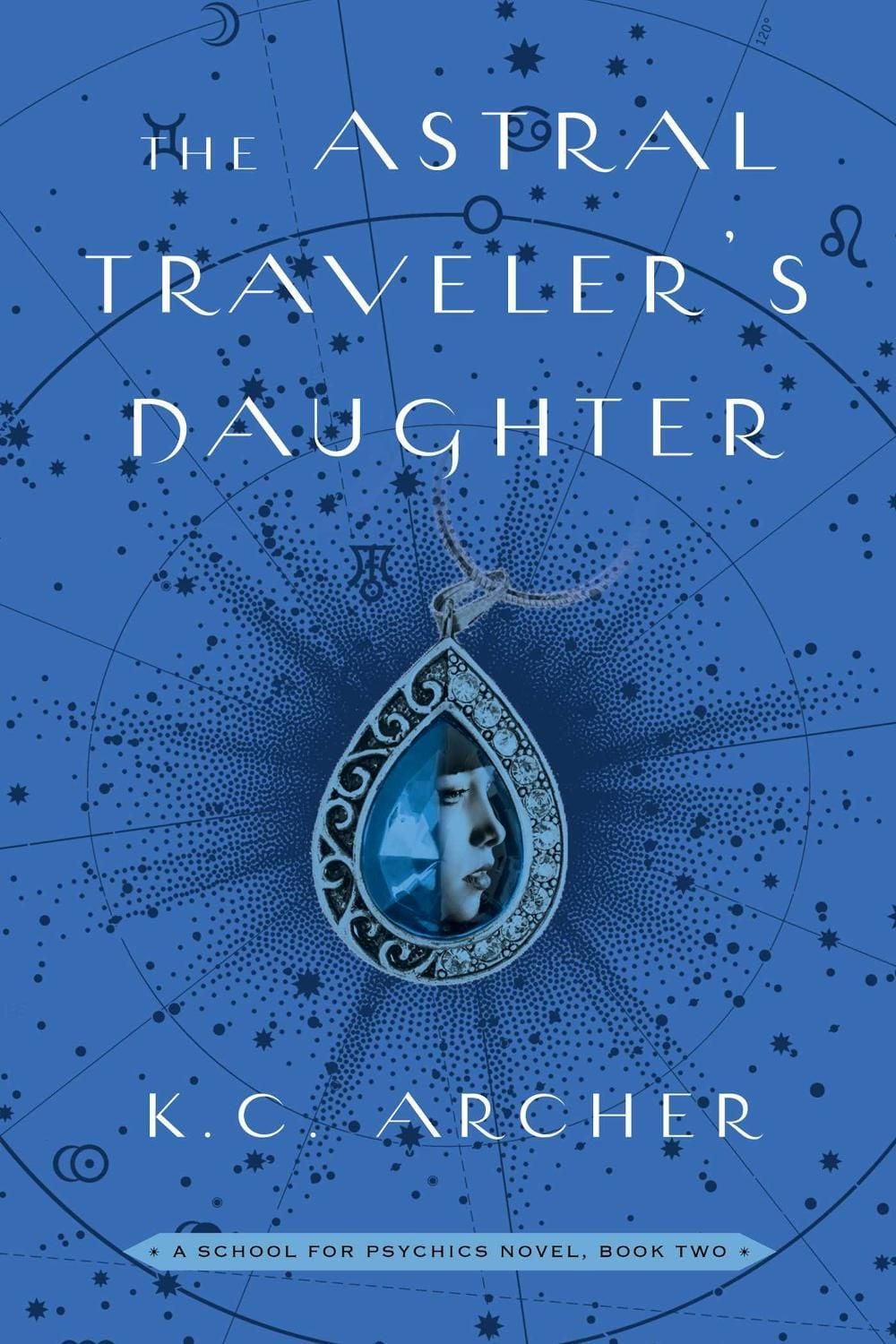 The Astral Traveler's Daughter by K.C. Archer - ISBN: 9781501159367
