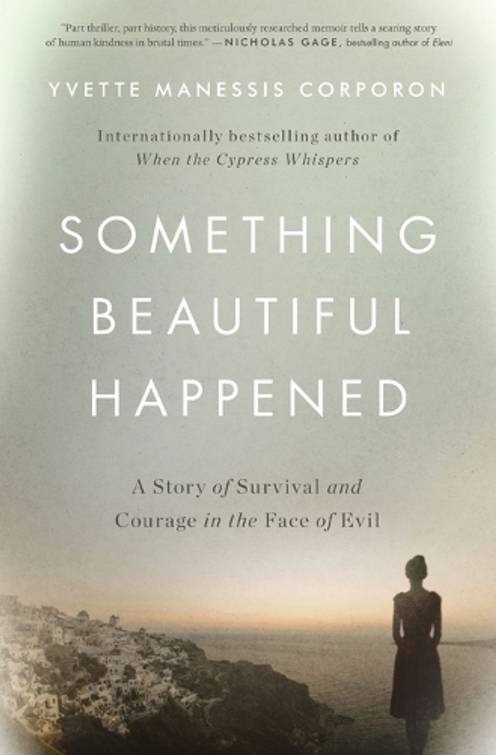 Something Beautiful Happened by Yvette Manessis Corporon - ISBN: 9781501161131
