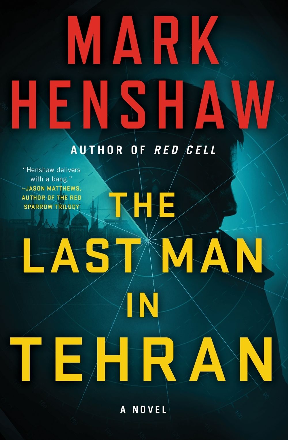 The Last Man in Tehran by Mark Henshaw - ISBN: 9781501161278