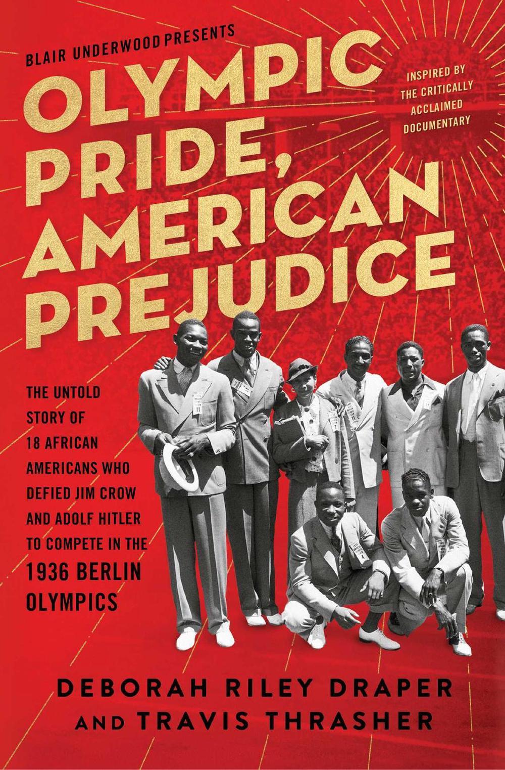 Olympic Pride, American Prejudice by Deborah Riley Draper - ISBN: 9781501162169