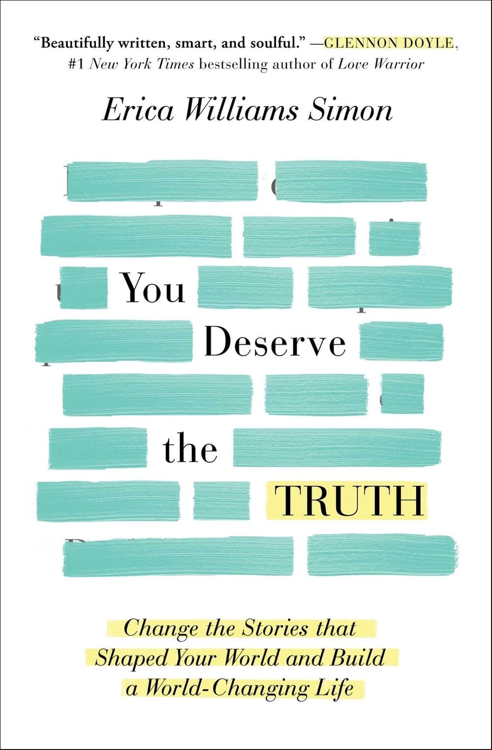 You Deserve the Truth by Erica Williams Simon - ISBN: 9781501163272
