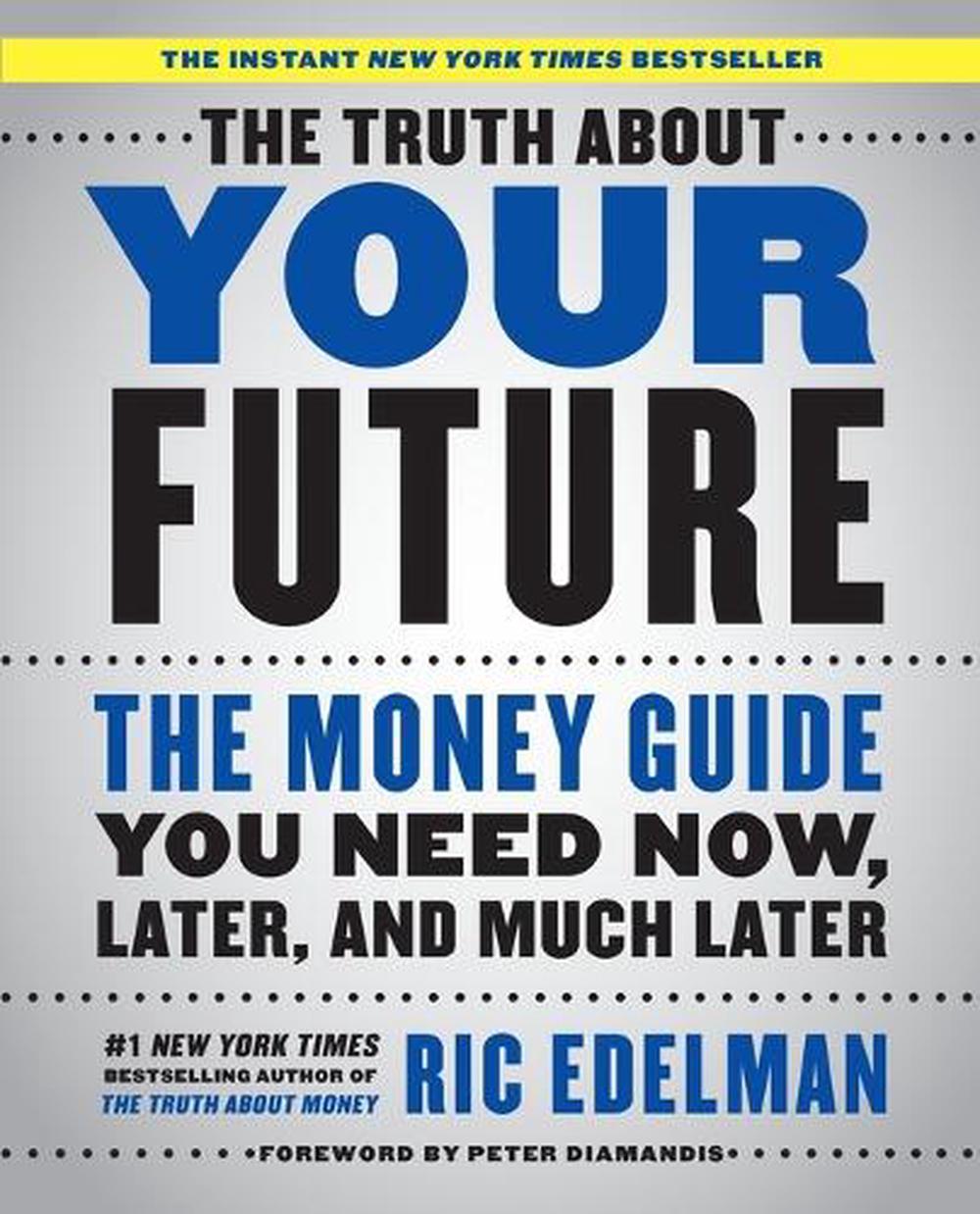 The Truth about Your Future, 9781501163814