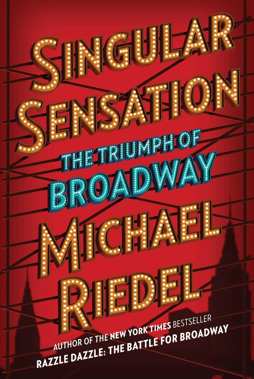 Singular Sensation by Michael Riedel - ISBN: 9781501166631