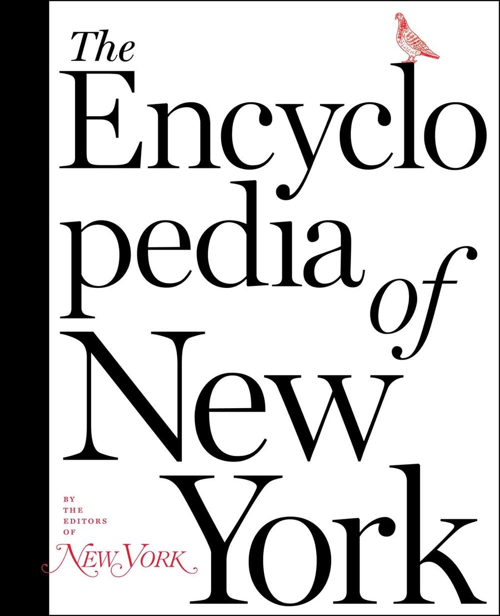 The Encyclopedia of New York by The Editors of New York Magazine - ISBN: 9781501166952