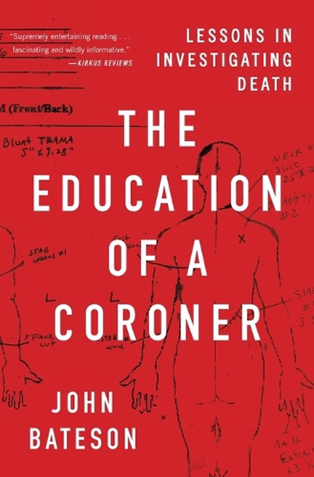 The Education of a Coroner, 9781501168239