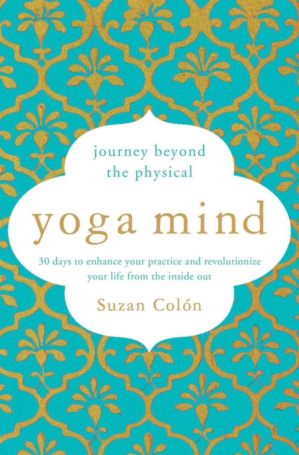 Yoga Mind by Suzan Colón - ISBN: 9781501168864