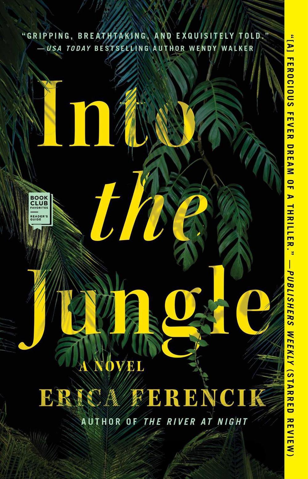 Into the Jungle by Erica Ferencik - ISBN: 9781501168949