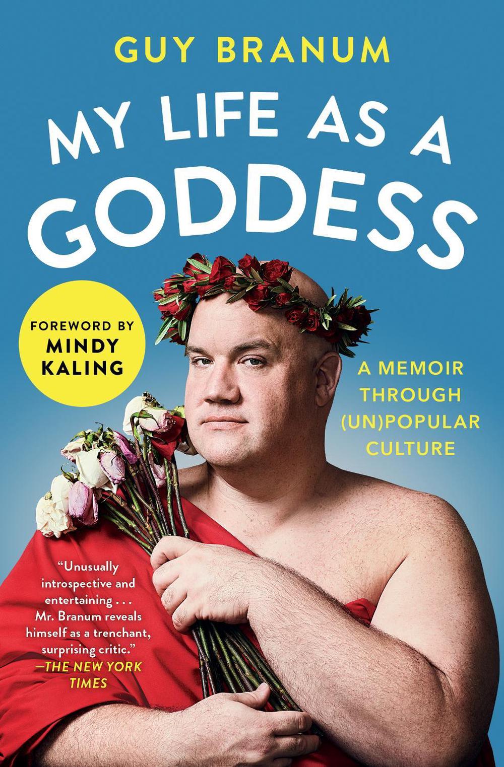 My Life As a Goddess by Guy Branum - ISBN: 9781501170232
