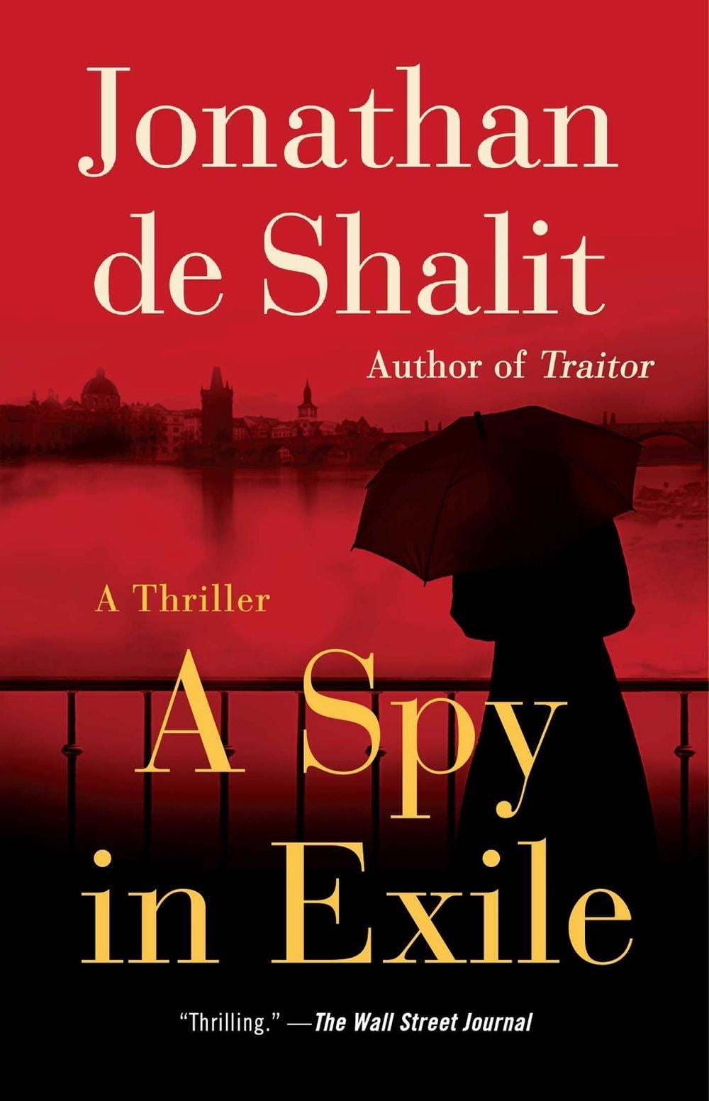 A Spy in Exile by Jonathan de Shalit - ISBN: 9781501170577