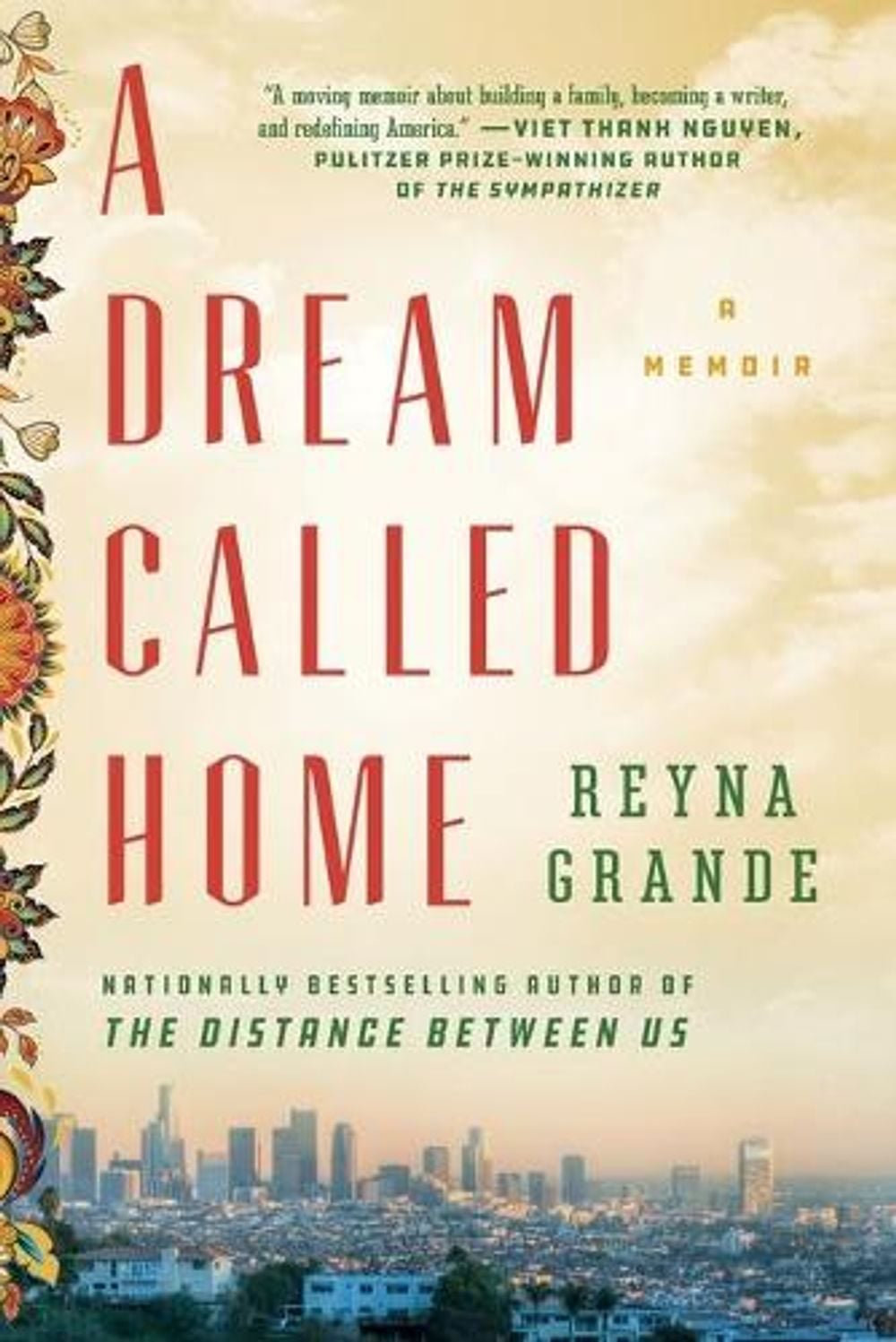 A Dream Called Home by Reyna Grande - ISBN: 9781501171437