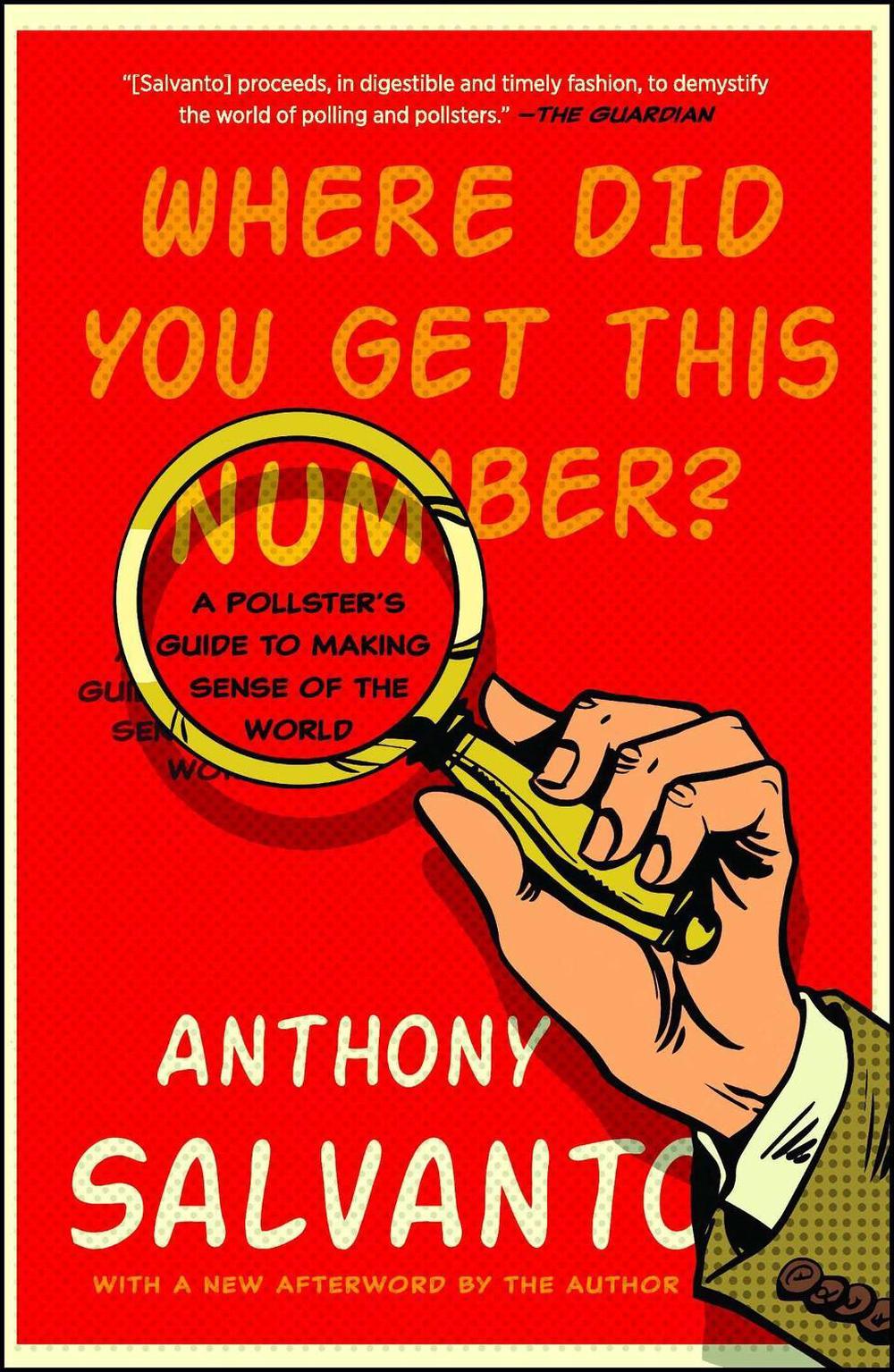 Where Did You Get This Number? by Anthony Salvanto - ISBN: 9781501174858