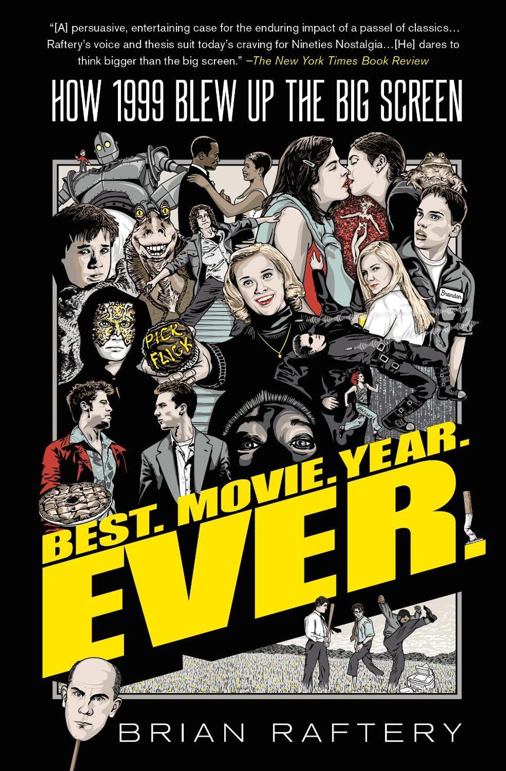Best. Movie. Year. Ever. by Brian Raftery - ISBN: 9781501175398