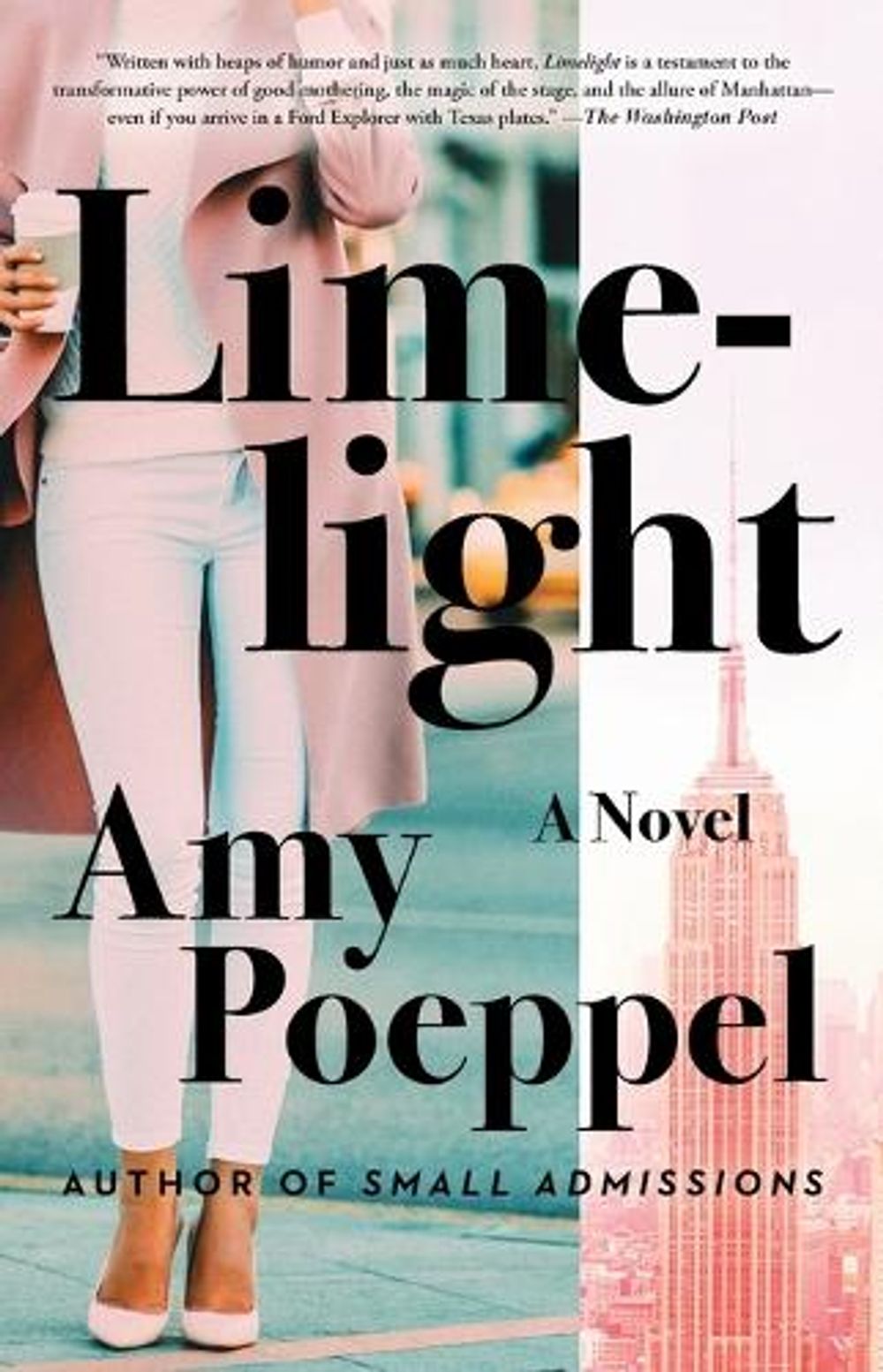 Limelight by Amy Poeppel - ISBN: 9781501176388