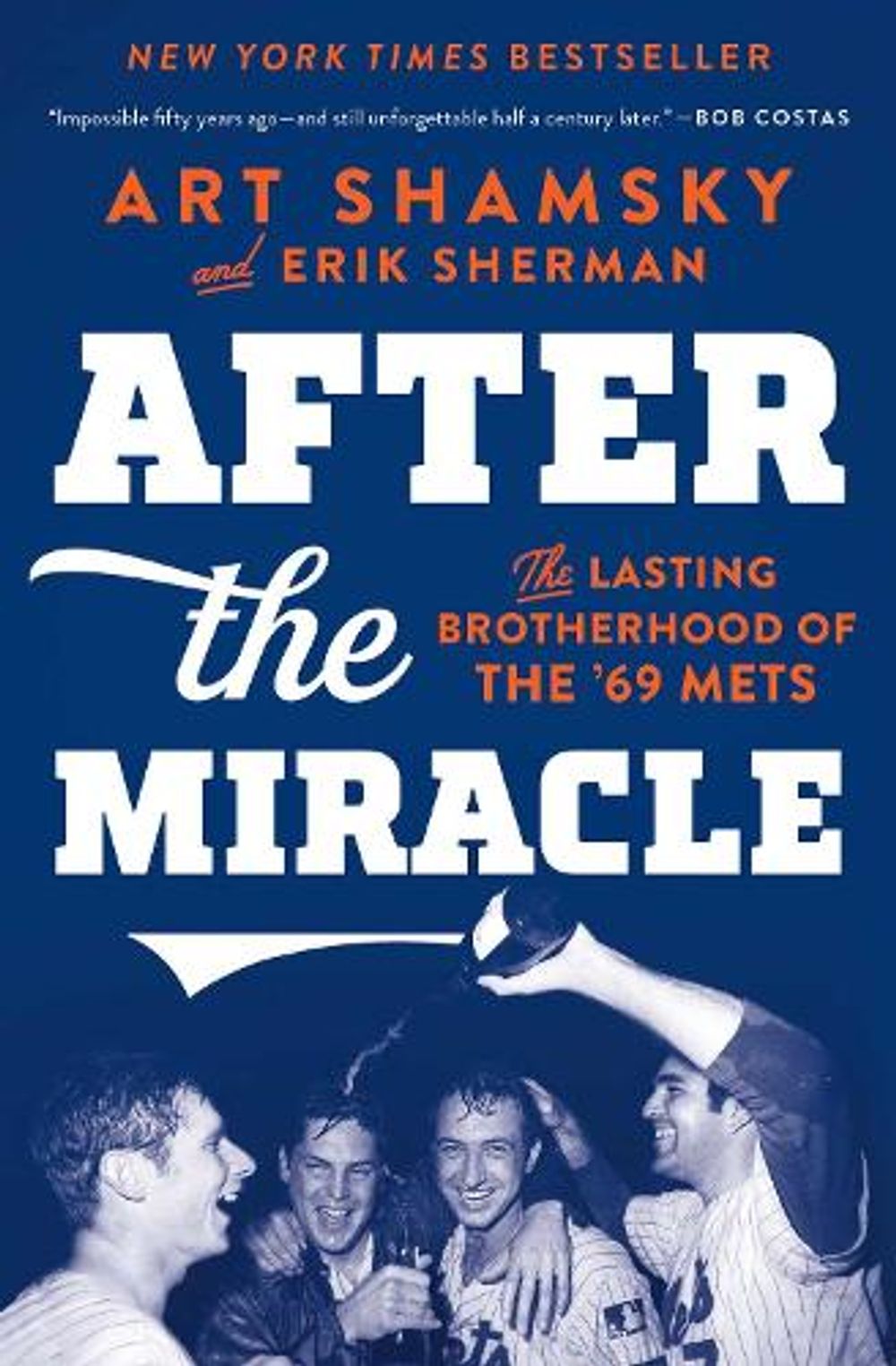 After the Miracle by Art Shamsky - ISBN: 9781501176531