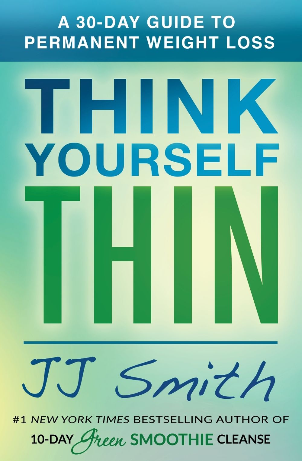 Think Yourself Thin by Jj Smith - ISBN: 9781501177132