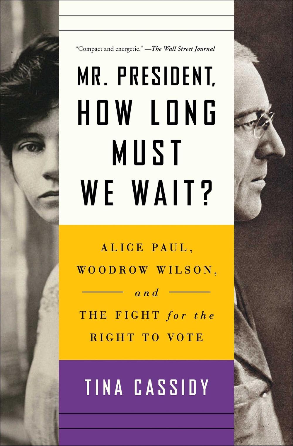 Mr. President, How Long Must We Wait? by Tina Cassidy - ISBN: 9781501177774