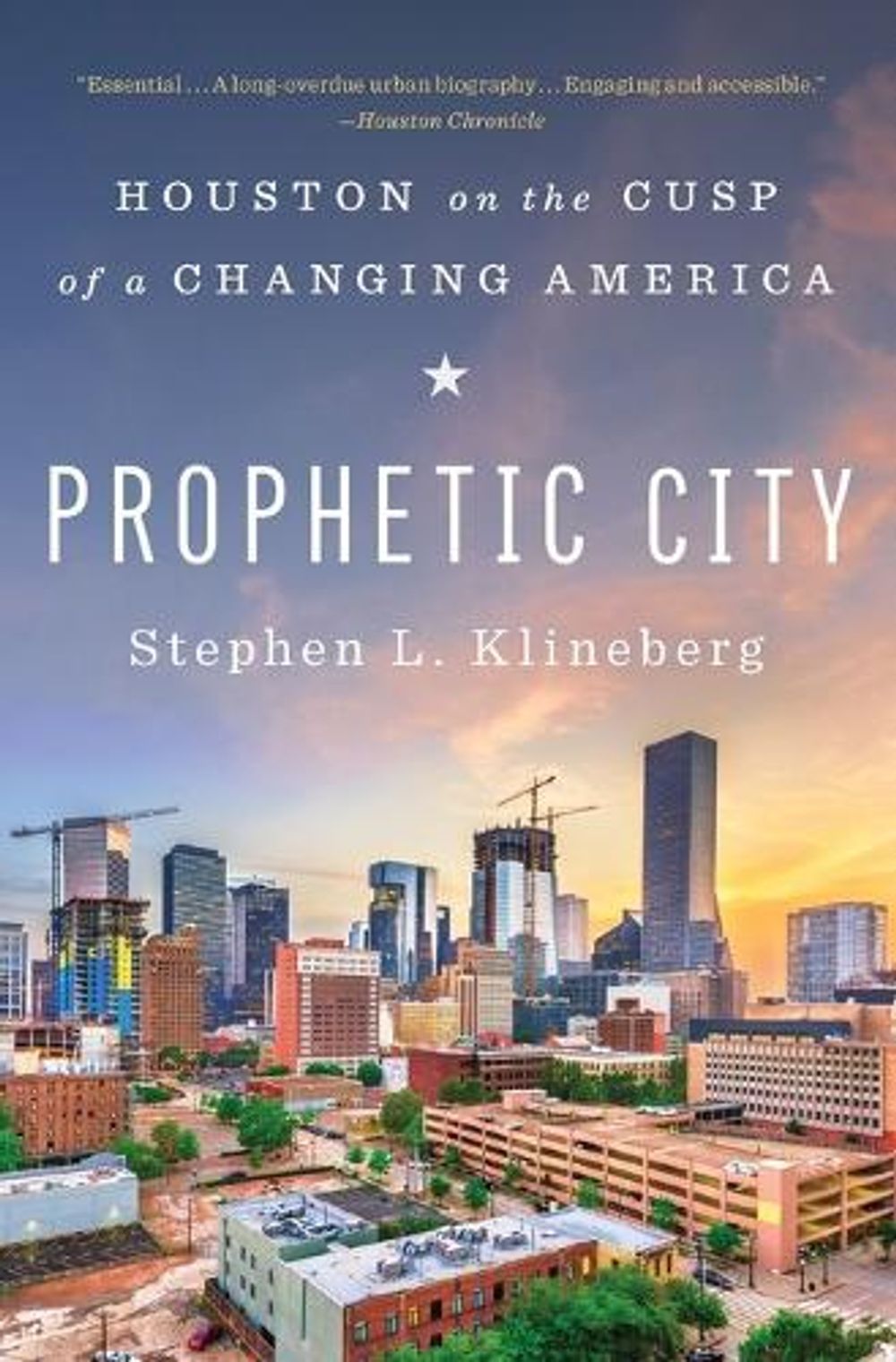 Prophetic City by Stephen L. Klineberg - ISBN: 9781501177934