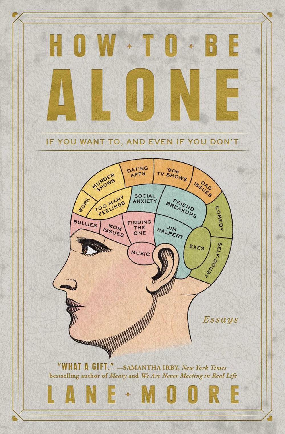 How to Be Alone by Lane Moore - ISBN: 9781501178832