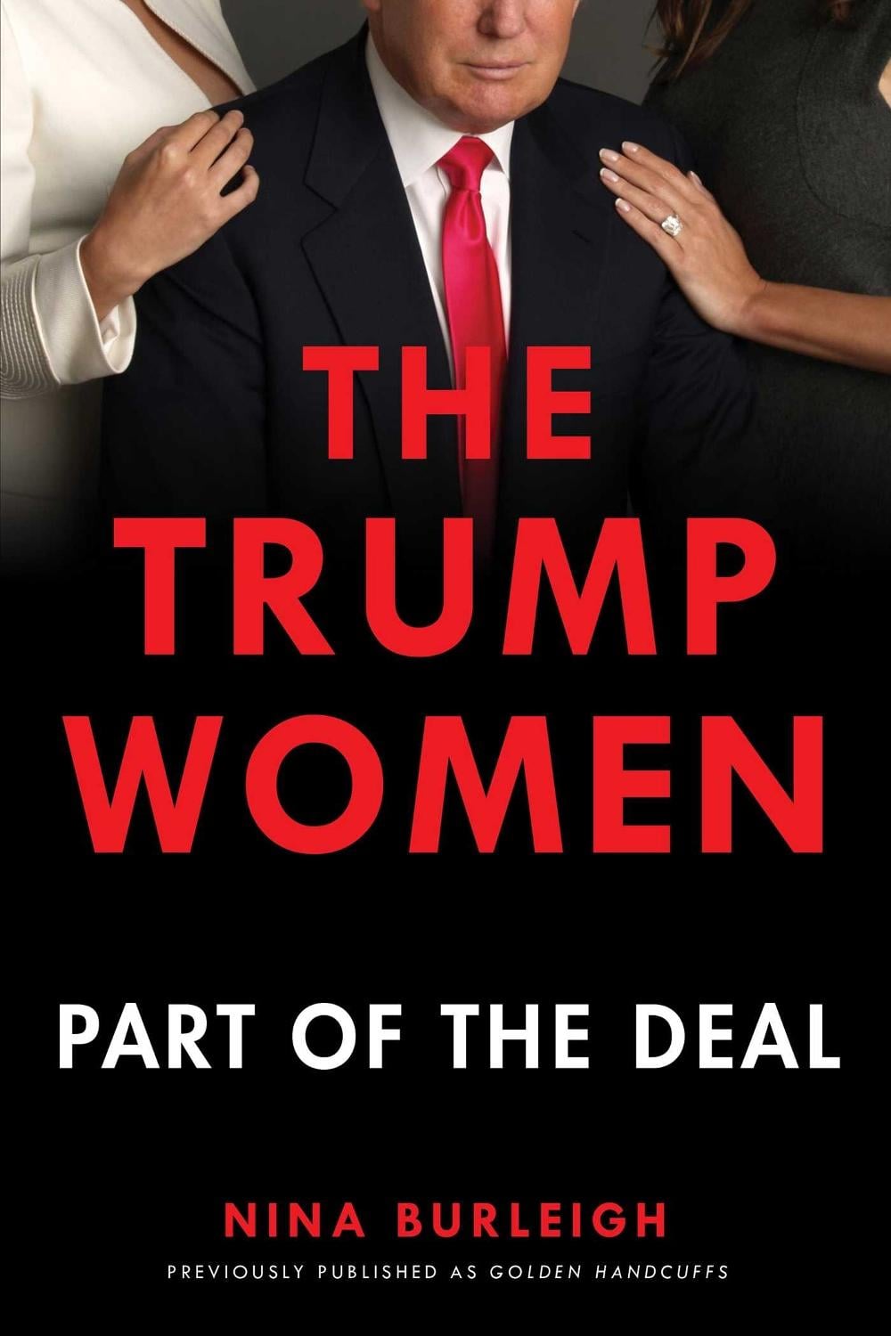 Trump Women: Part of the Deal by Nina Burleigh - ISBN: 9781501180217