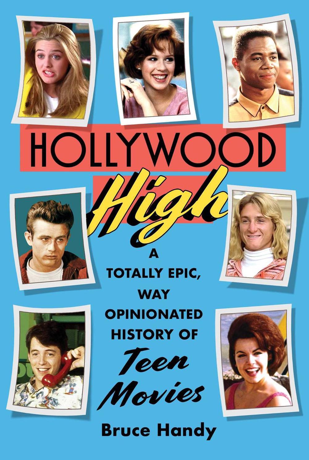 Hollywood High by Bruce Handy - ISBN: 9781501181177