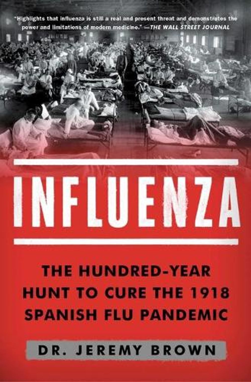Influenza by Dr Jeremy Brown - ISBN: 9781501181252