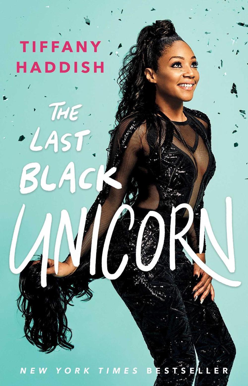 The Last Black Unicorn by Tiffany Haddish - ISBN: 9781501181832