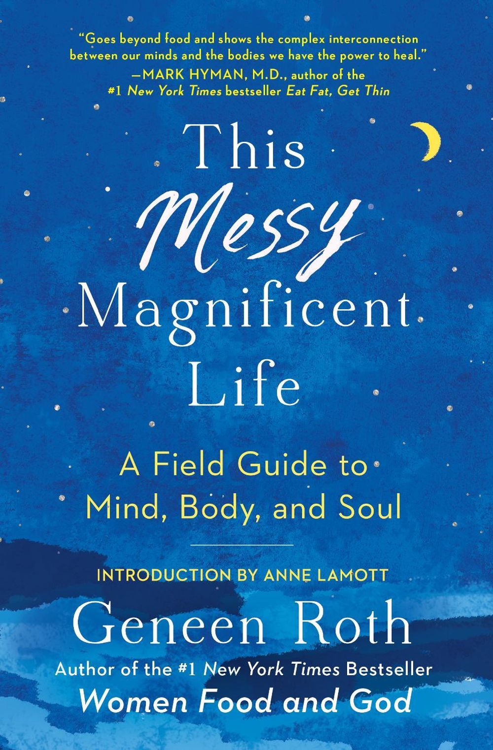 This Messy Magnificent Life by Geneen Roth - ISBN: 9781501182471
