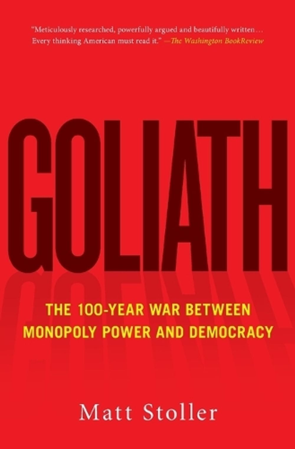 Goliath by Matt Stoller - ISBN: 9781501182891