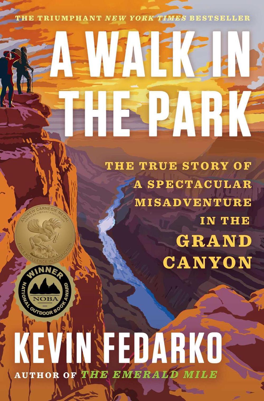 A Walk in the Park by Kevin Fedarko - ISBN: 9781501183058