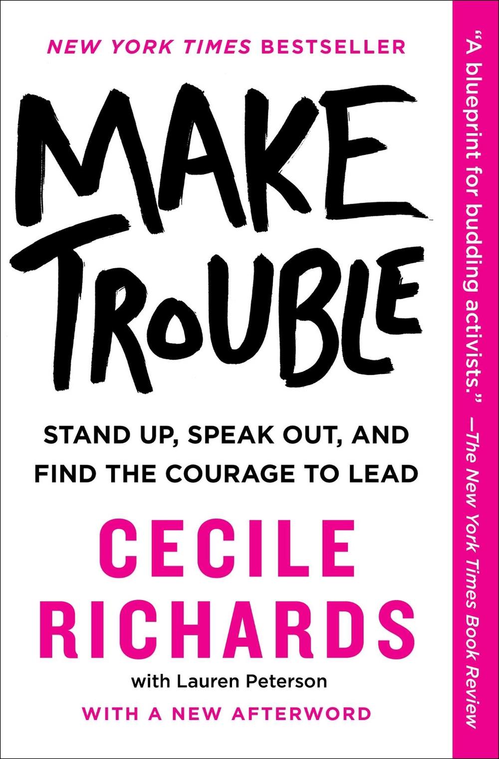 Make Trouble by Cecile Richards - ISBN: 9781501187605