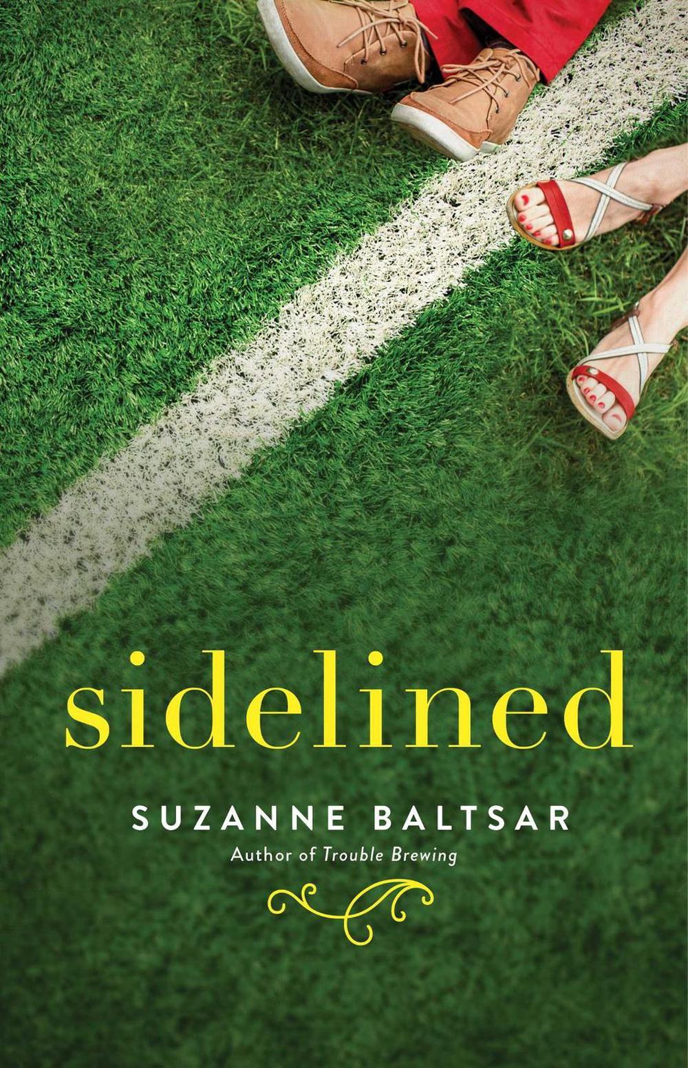 Sidelined by Suzanne Baltsar - ISBN: 9781501188336