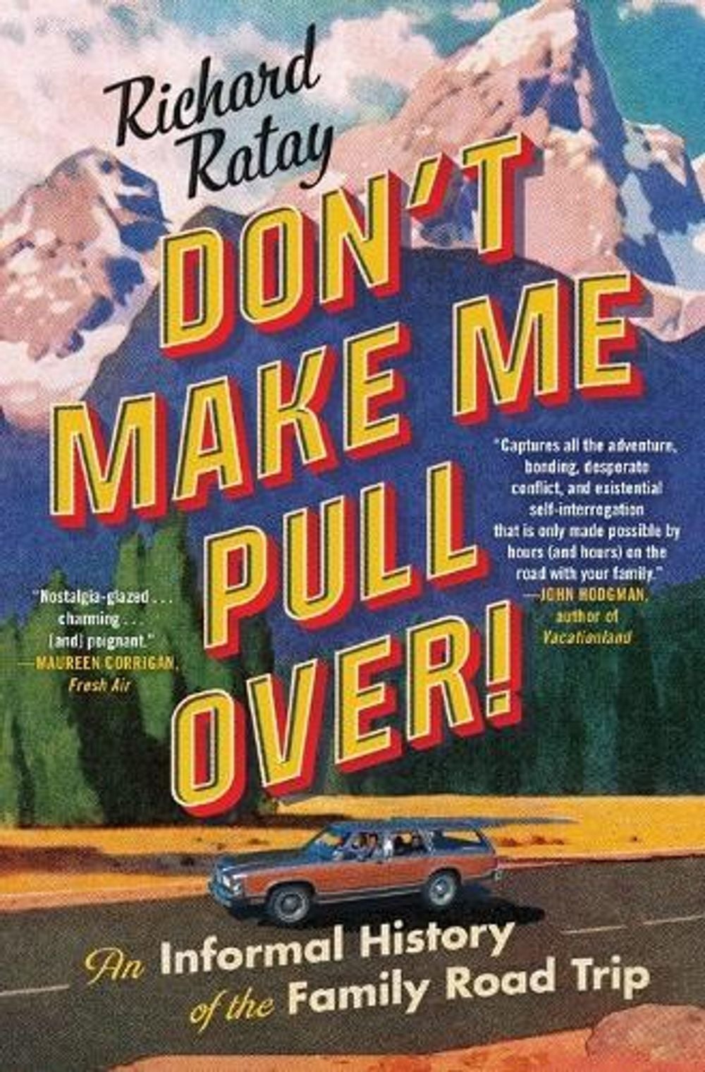 Don't Make Me Pull Over! by Richard Ratay - ISBN: 9781501188756