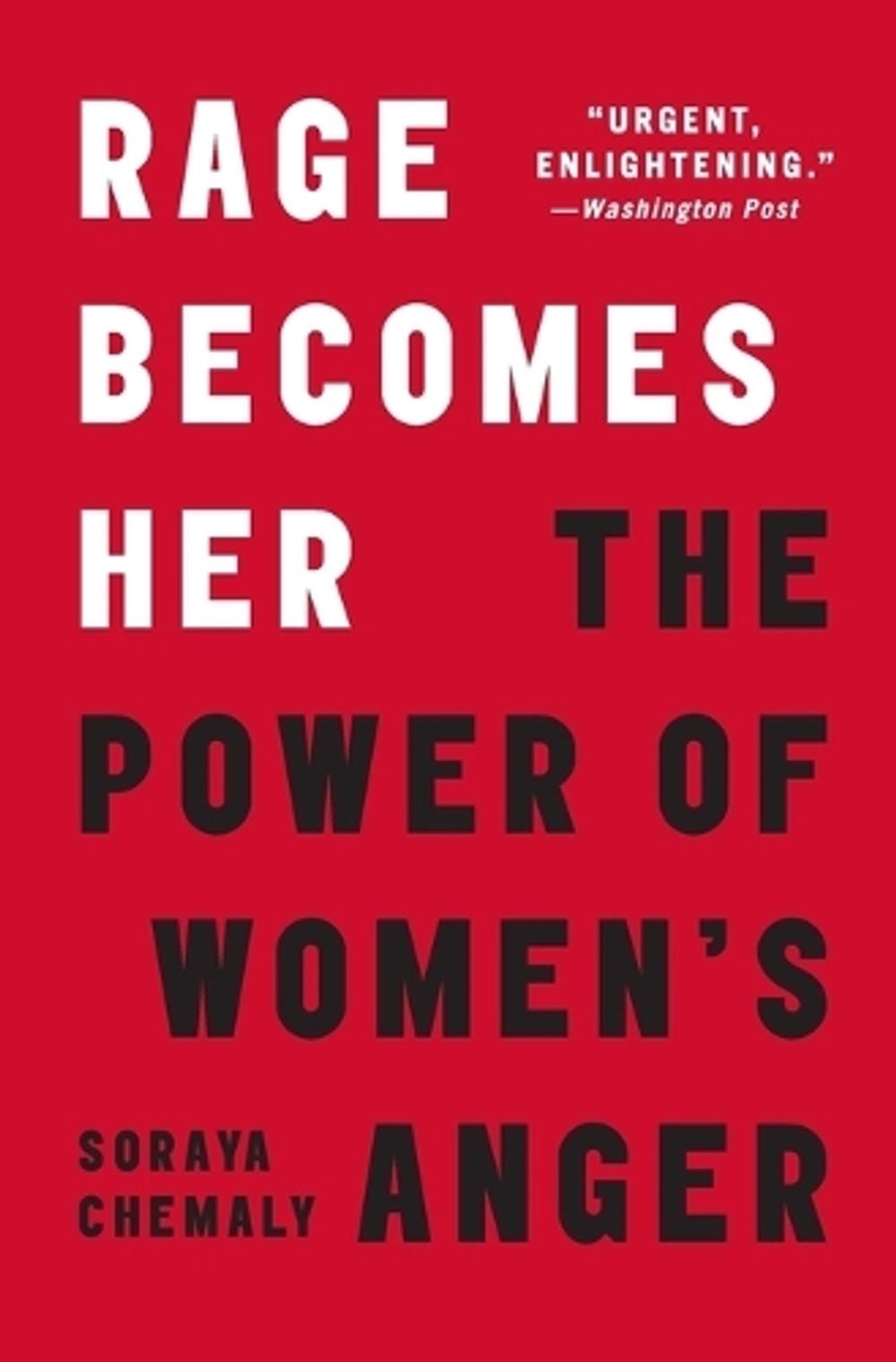 Rage Becomes Her by Soraya Chemaly - ISBN: 9781501189562