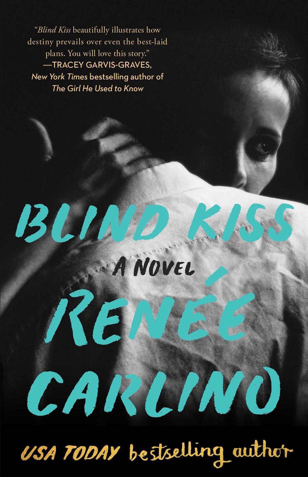 Blind Kiss by Renée Carlino - ISBN: 9781501189623