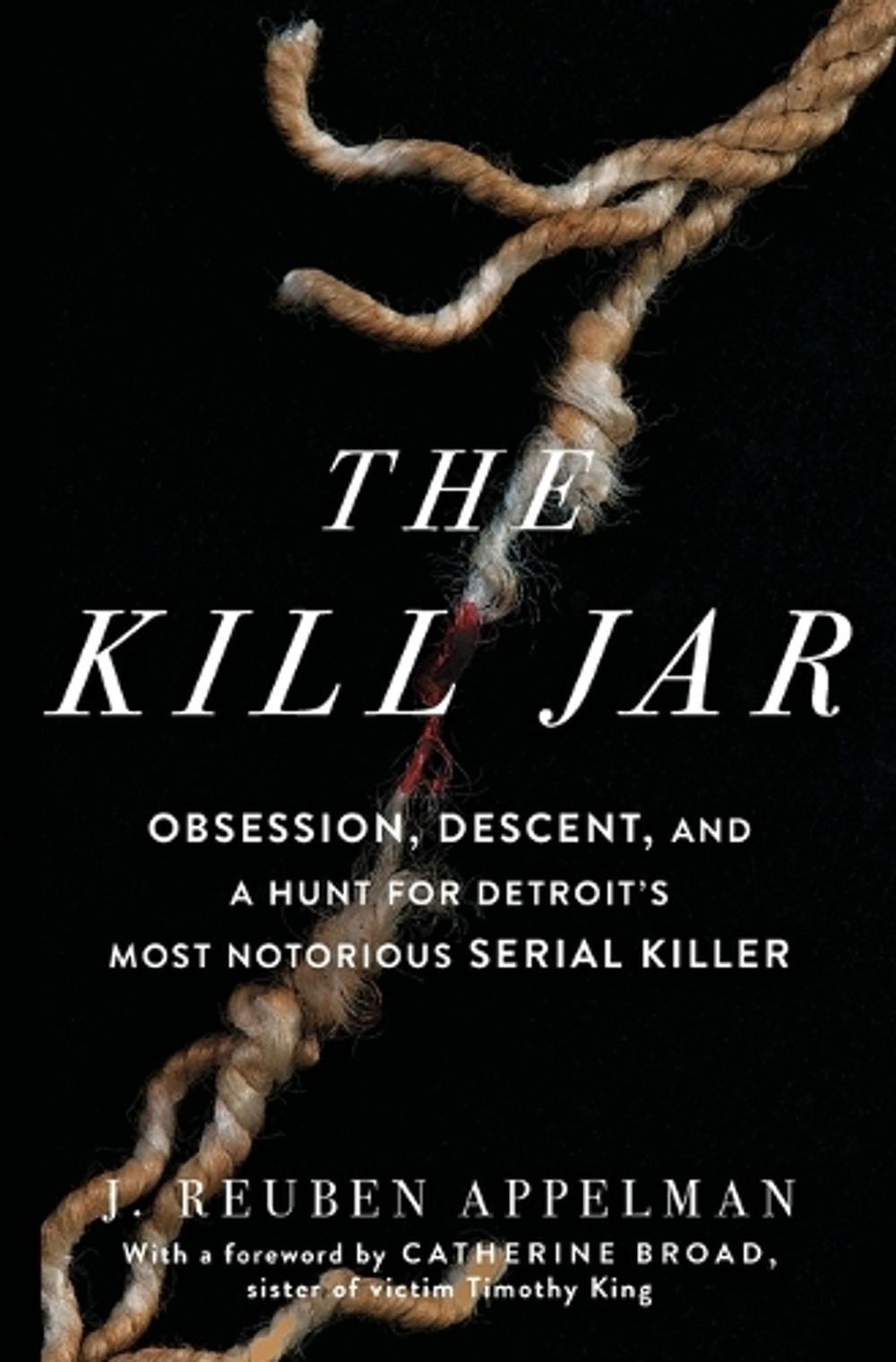 The Kill Jar by J. Reuben Appelman - ISBN: 9781501190001