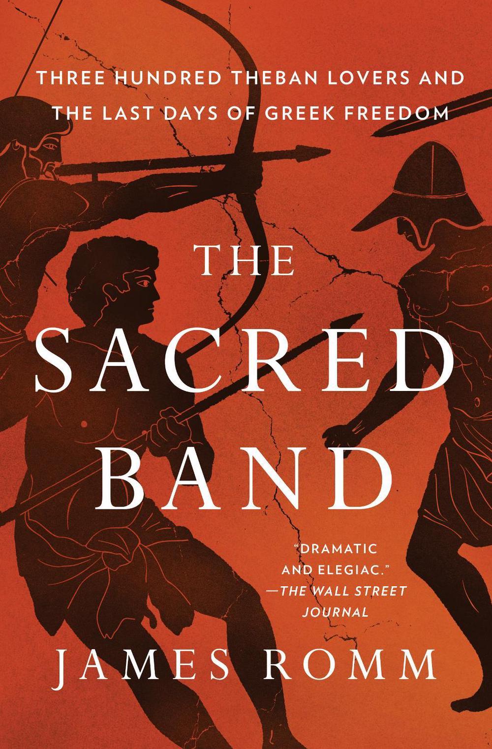 The Sacred Band by James Romm - ISBN: 9781501198021