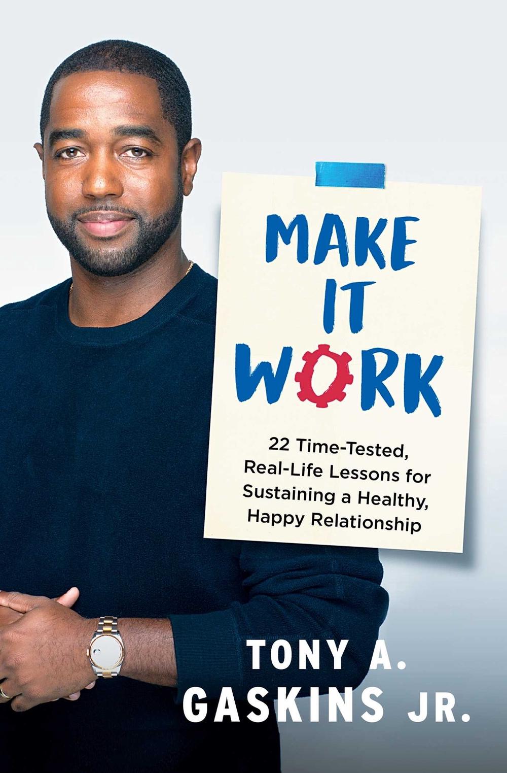 Make It Work by Tony A. Gaskins - ISBN: 9781501199332