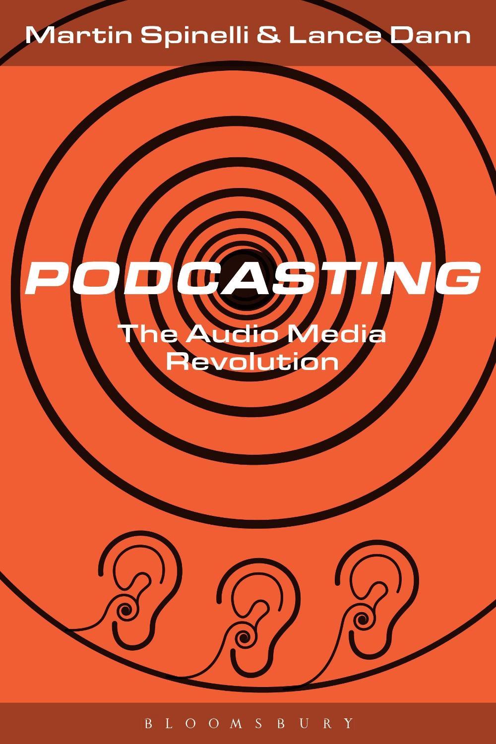 Podcasting by Martin Spinelli - ISBN: 9781501328688