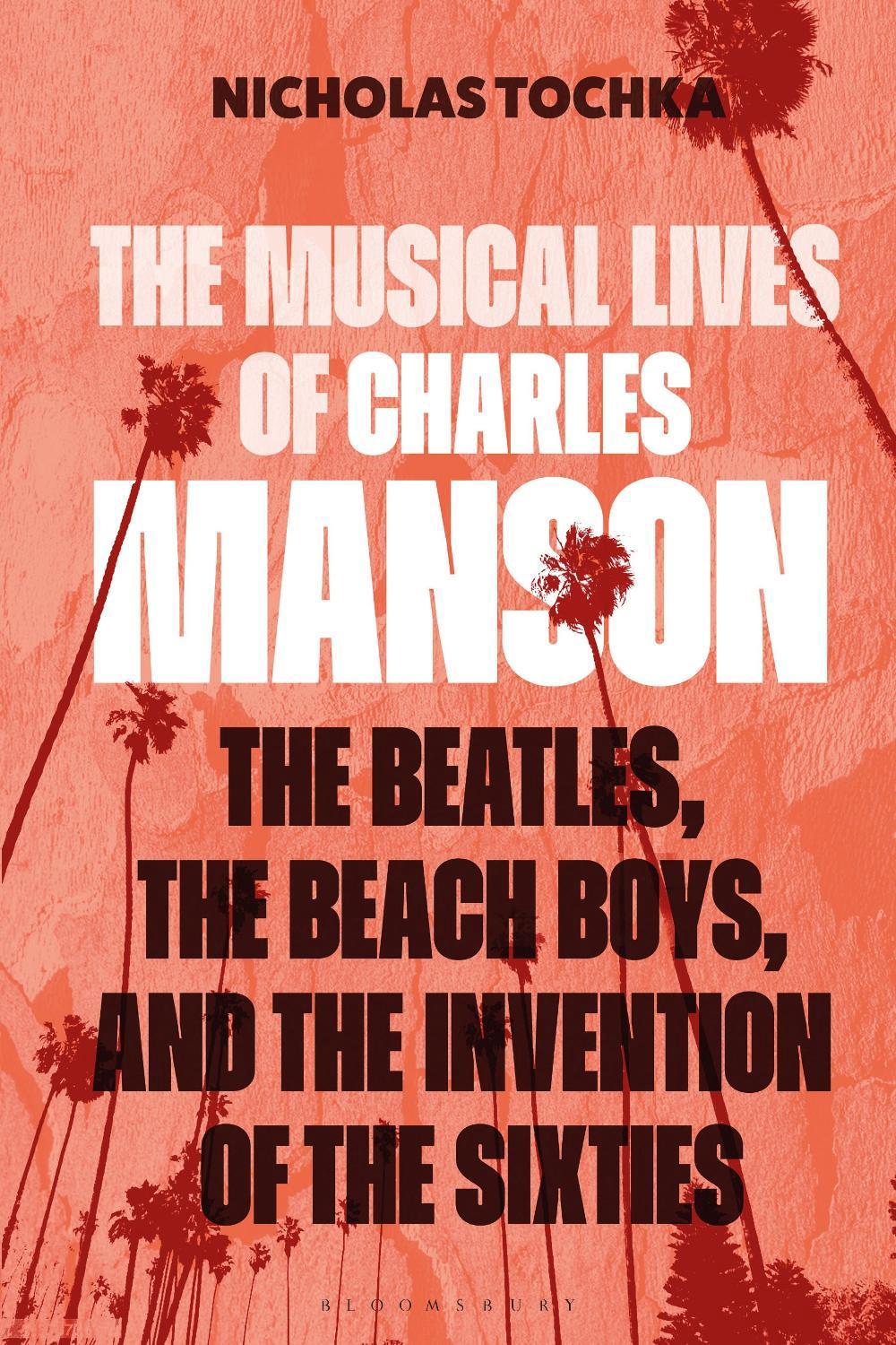 The Musical Lives of Charles Manson, 9781501384554