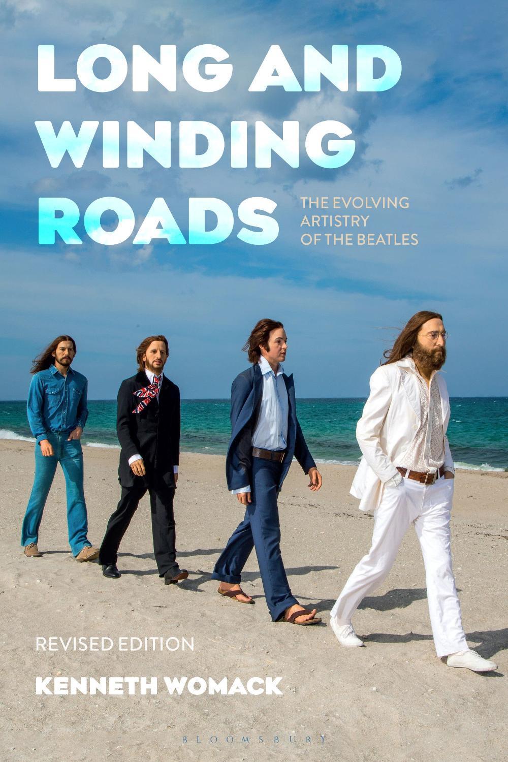 Long and Winding Roads, Revised Edition by Kenneth Womack - ISBN: 9781501387050