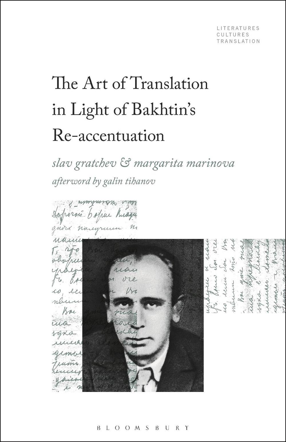 The Art of Translation in Light of Bakhtin's Re-accentuation by Dr. or ...