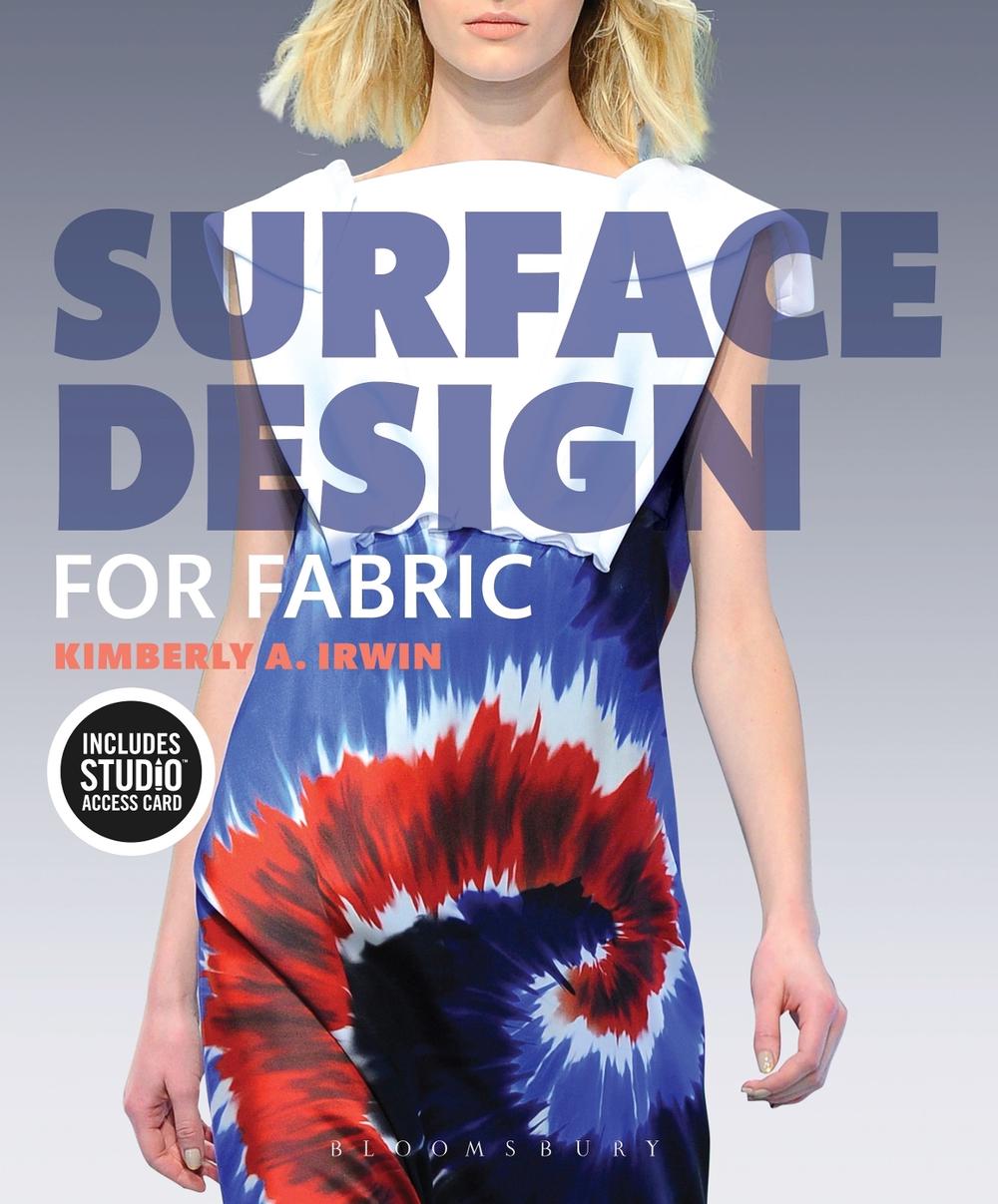 Surface Design for Fabric, 9781501395277