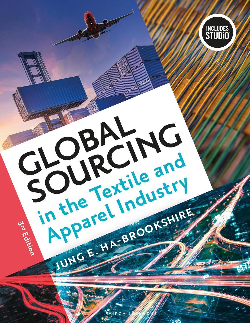 Global Sourcing in the Textile and Apparel Industry by Jung Ha-Brookshire - ISBN: 9781501399459