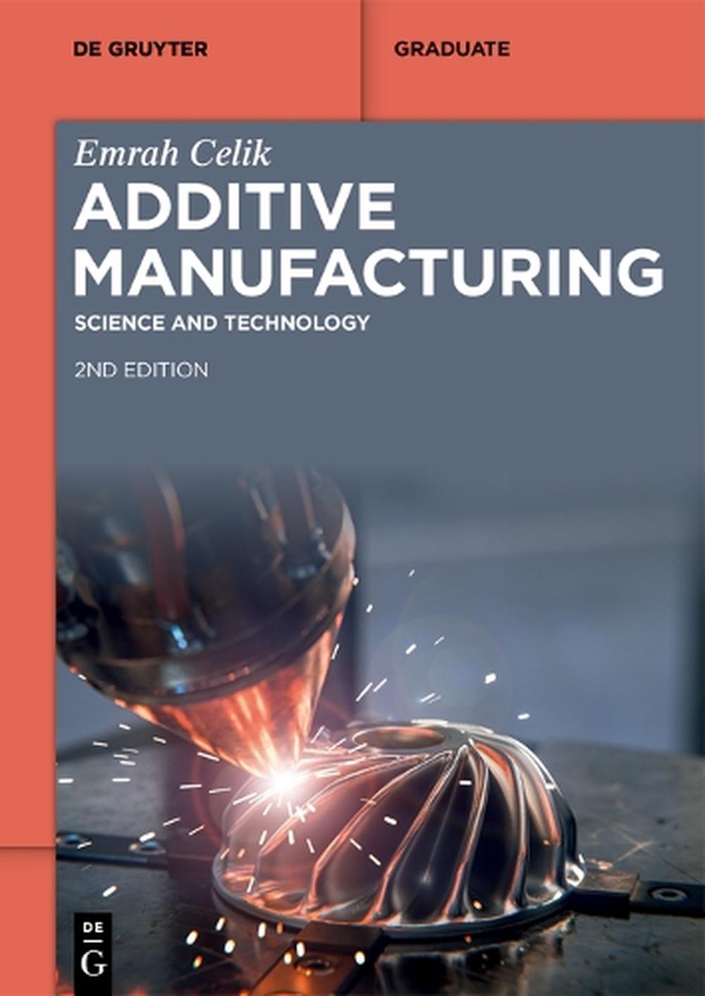 Additive Manufacturing, 9781501520235