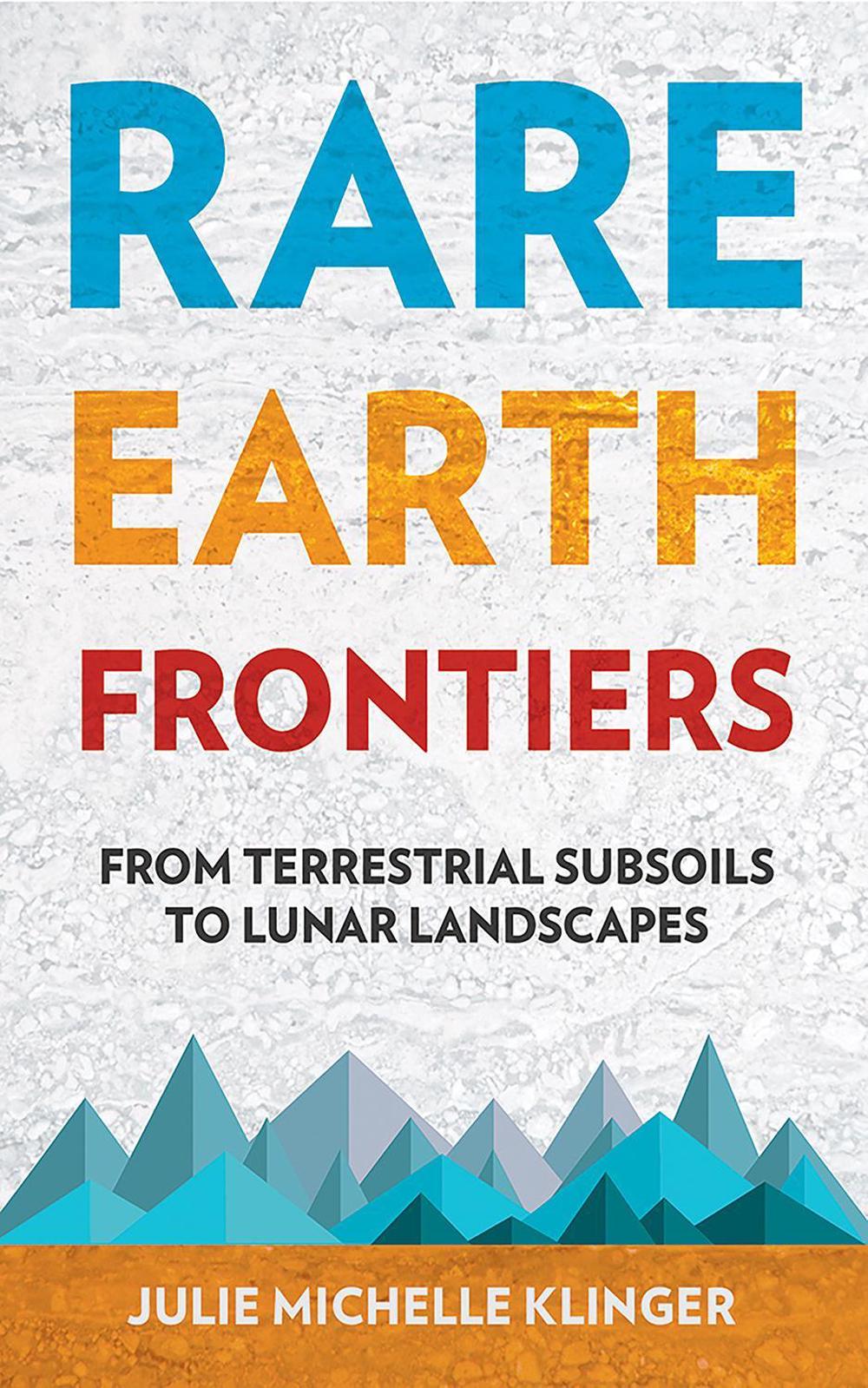 Rare Earth Frontiers by Julie M. Klinger - ISBN: 9781501714580