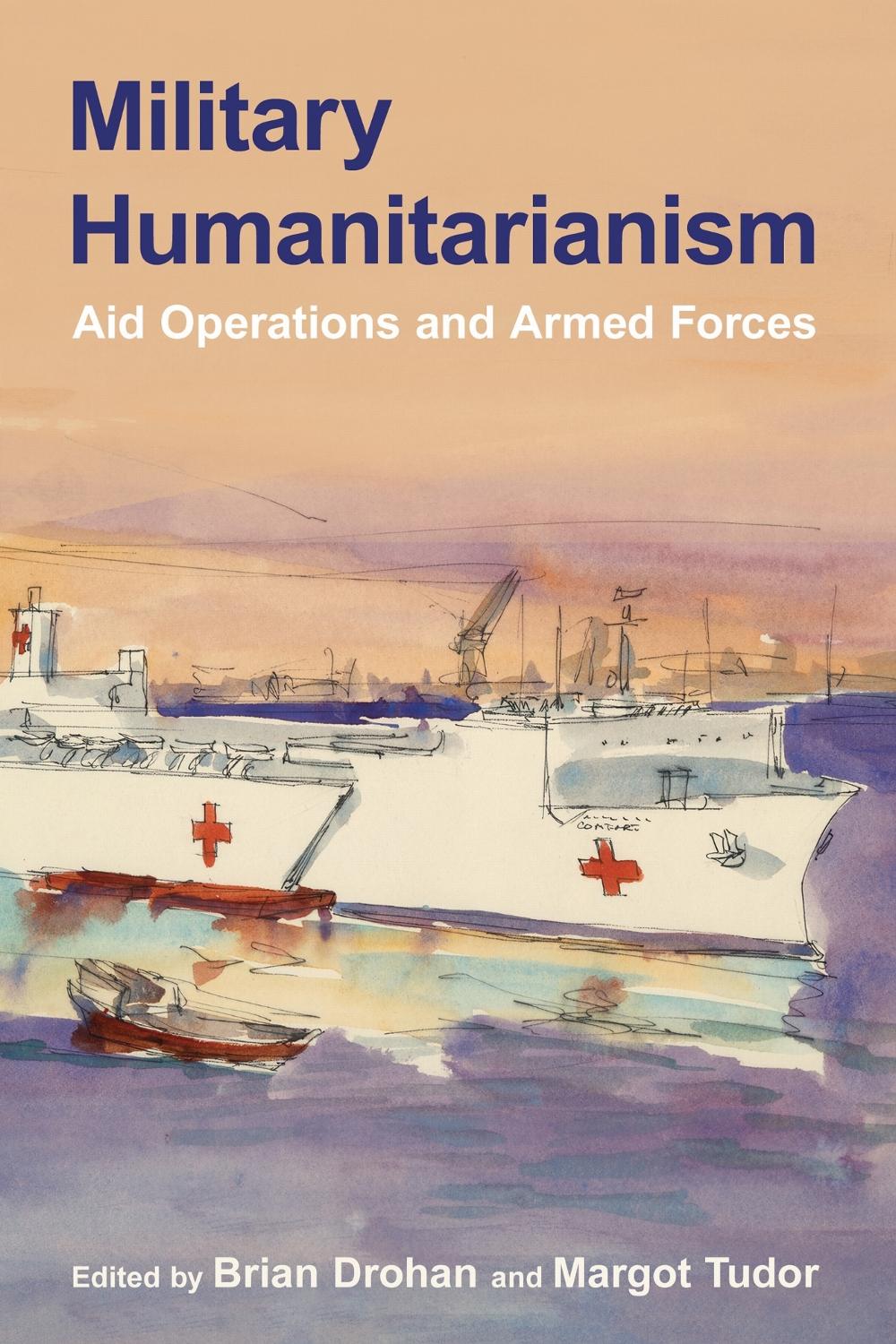 Military Humanitarianism, 9781501787515