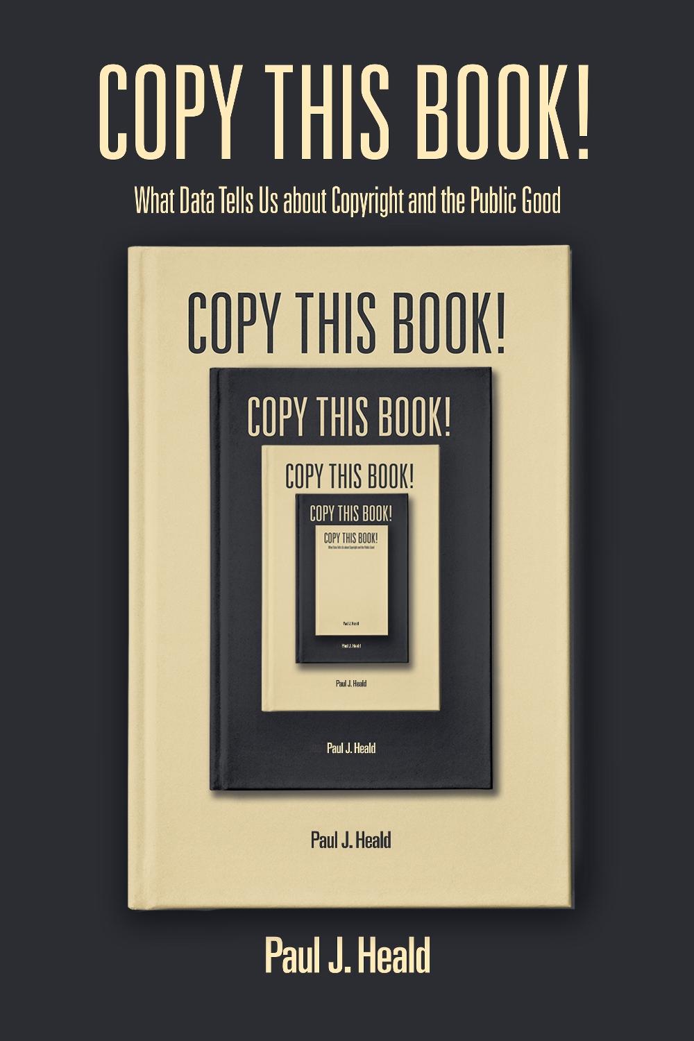Copy This Book! by Paul J. Heald - ISBN: 9781503614307